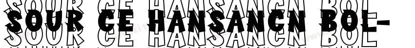 sour ce hansancn bol字体转换